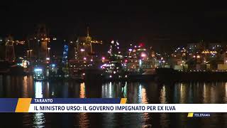 TARANTO IL MINISTRO URSO IL GOVERNO IMPEGNATO PER EX ILVA [upl. by Yve638]