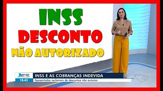 INSS  Desconto de ASSOCIAÇÃO ou SINDICATO não Autorizado [upl. by Anirtek]