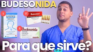 BUDESONIDA PARA QUE SIRVE  3 COSAS [upl. by Richardson]