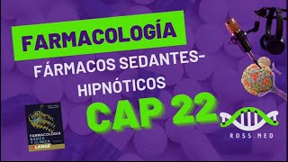 CAP 22FÁRMACOS SEDANTES HIPNÓTICOSFARMACOLOGÍA DE KATZUNGRESUMENPODCAST [upl. by Marder]