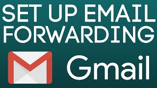 How to Set Up Automatic Email Forwarding in Gmail [upl. by Onitsuj726]