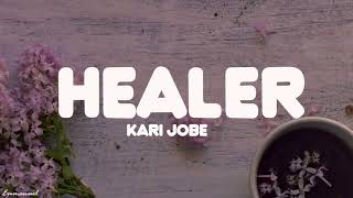 Healer  Kari Jobe Lyrics [upl. by Ikim272]