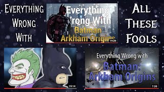 Everything Wrong With Every EWW Arkham Origins Video [upl. by Gershom]