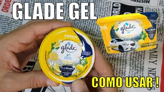 Glade Gel Pequenos Ambientes  Veja como usar [upl. by Polky117]