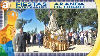 PROCESIÓN de la VIRGEN DE LAS VIÑAS  FIESTAS DE ARANDA 15 09 2024 [upl. by Airak144]