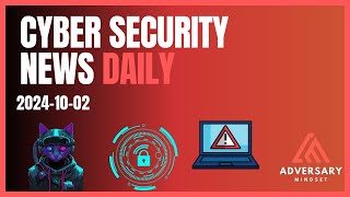 Cyber Security News for 20241002 Ransomware Kaspersky Passwords and More [upl. by Cal]