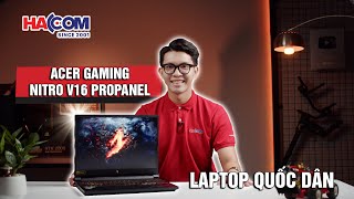 Acer Gaming Nitro V 16 ProPanel  Sức Mạnh Gaming Màn Hình Đỉnh Cao [upl. by Yentterb32]