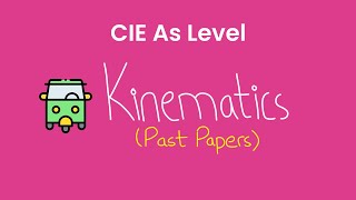 Kinematics  As Level Physics Past Papers 9702 [upl. by Griffith877]