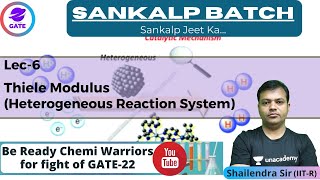 L 6  Thiele Modulus I Heterogeneous React System  CRE Sankalp GATE2022 by Shailendra Sir [upl. by Ayim655]