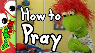 How to Pray [upl. by Guenna]