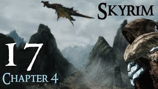 Lets Play Skyrim Again  Chapter 4 Ep 17 [upl. by Inman]