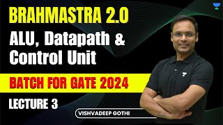 COA  Lecture 3  ALU Datapath and Control Unit  Brahmastra 20  Vishvadeep Gothi [upl. by Monte]