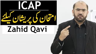 Revision Plan and Stress Management For ICAP  Zahid Qavi [upl. by Aneema]