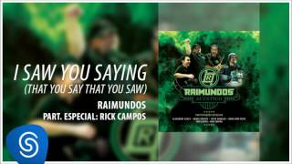 Raimundos  I Saw You Saying That You Say That You Saw Pt Rick Acústico Áudio Oficial [upl. by Anabel]