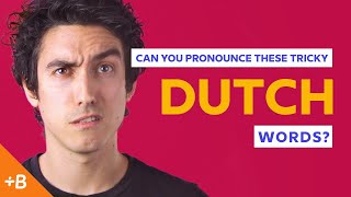 Can You Pronounce These Tricky Dutch Words  Babbel [upl. by Hterrag]