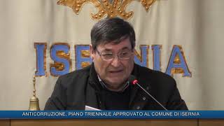 ANTICORRUZIONE PIANO TRIENNALE APPROVATO AL COMUNE DI ISERNIA 290120 [upl. by Nolek783]