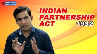 Indian Partnership Act 1932  Law lectures  Sanyog Vyas Classes [upl. by Nilyam501]