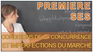 Conditions de la concurrence et imperfections du marché  SES 1ère  Les Bons Profs [upl. by Yonit]