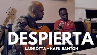 DESPIERTA  REMIX   LAGROTTA  KAFU BANTON [upl. by Davilman]