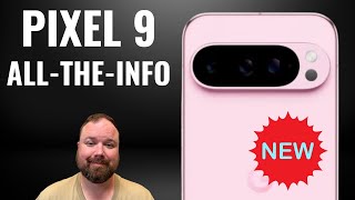 Pixel 9 amp Pixel 9 Pro All The Info [upl. by Rachaba151]