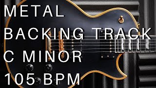 Metal Guitar Backing Track  C Minor 105 Bpm [upl. by Aicel733]