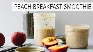 PEACH BREAKFAST SMOOTHIE  with chia  best breakfast smoothie [upl. by Suzie730]