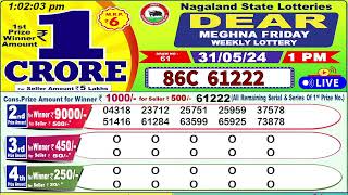 Dear meghna friday weekly lottery 1PM 31052024 Dear Nagaland State Lotteries Live Draw Results [upl. by Yecad]