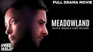 Meadowland Full Movie  Drama Movies Full Movies  Olivia Wilde  Luke Wilson  FREE4ALL [upl. by Budworth]