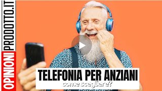 Telefonia per anziani  migliori cellulari semplici a tasti grandi [upl. by Oballa]