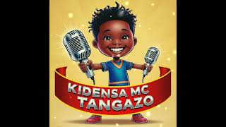 Kidensa McTANGAZO SINGELIProd Aimanny Official Audio [upl. by Einra]