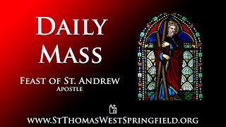 Daily Mass Saturday November 30 2024 [upl. by Saraann66]