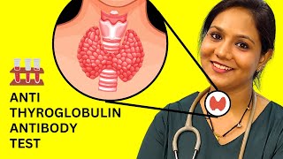 Anti Thyroglobulin Antibody Test कैसे होता है Thyroid Test Report Normal Range amp More [upl. by Wareing626]