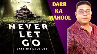 Never Let Go Review  English Movie Review Never Let Go  VOD Movie Review [upl. by Aisylla]