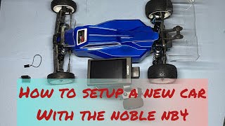 FlySky Noble NB4 New Car Setup [upl. by Carlye]