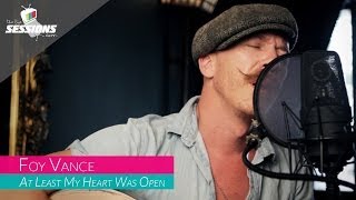 Foy Vance  At Least My Heart Was Open  The Live Sessions [upl. by Ronen969]