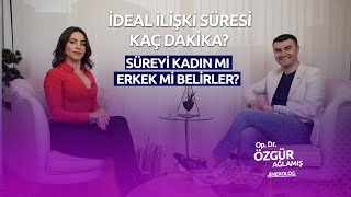 İDEAL İLİŞKİ SÜRESİ KAÇ DAKİKA OLMALI I İLİŞKİ SÜRESİNİ KADIN MI BELİRLER ERKEK Mİ [upl. by Shepherd]