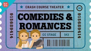 Comedies Romances and Shakespeares Heroines Crash Course Theater 16 [upl. by Embry539]