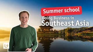 Summer school Doing Business in Southeast Asia [upl. by Ranip10]