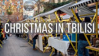 CHRISTMAS IN TBILISI  Markets Lights amp Orthodox Traditions [upl. by Celin]