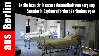 Berlin braucht bessere Gesundheitsversorgung Senatorin Czyborra fordert Veränderungen aus Berlin [upl. by Ayahc30]