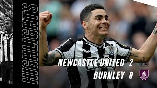 Newcastle United 2 Burnley 0  Premier League Highlights [upl. by Wincer865]