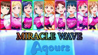 🤸🏻‍♀️MIRACLE WAVE🤸🏻‍♀️by AqoursRomajiArabicEnglish [upl. by Tarah797]