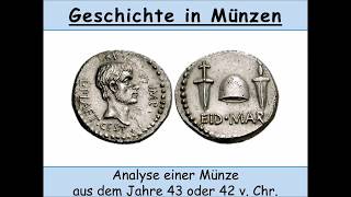 Analyse einer römischen Münze aus dem Jahr 4342 v Chr  Geschichte in Quellen Numismatik [upl. by Tremayne]