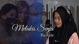 MELUKIS SENJA  BUDI DOREMI COVER BY RIA RICIS [upl. by Yadsendew]