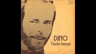 LIsola Bianca  Dino [upl. by Genia]