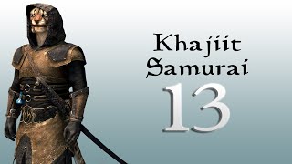 Skyrim Lets Become The Khajiit Samurai 13 [upl. by Legna166]