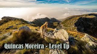 Quincas Moreira  Level Up [upl. by Northrop]