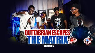 Outabrian  How to escape the matrix Burundi  Episode 6  We might get cancelledPodcast [upl. by Nauht]