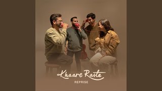 Khaare Raste Reprise [upl. by Zap]