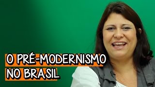 O PréModernismo no Brasil  Extensivo Português  Descomplica [upl. by Malachi]